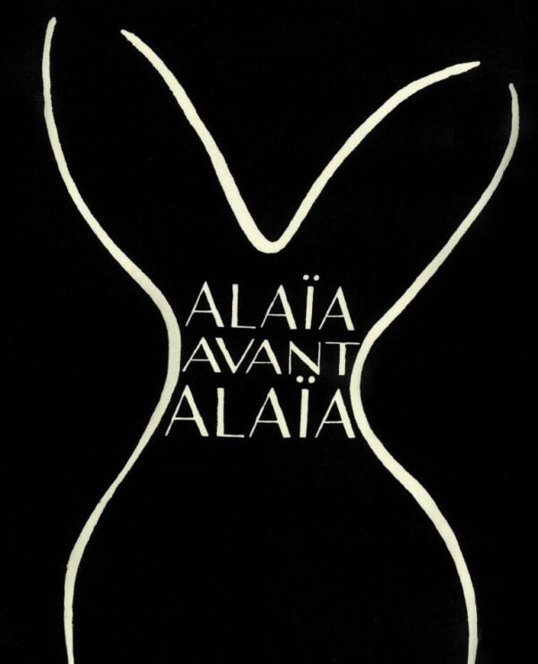 ALAÏA AFORE ALAÏA アライア Alaïa Afore Alaïa - Rizzoli New York